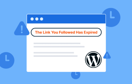 So beheben Sie den Fehler „Der Link, dem Sie gefolgt sind, ist abgelaufen“ in WordPress